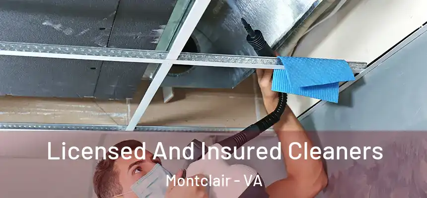  Licensed And Insured Cleaners Montclair - VA