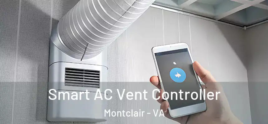  Smart AC Vent Controller Montclair - VA