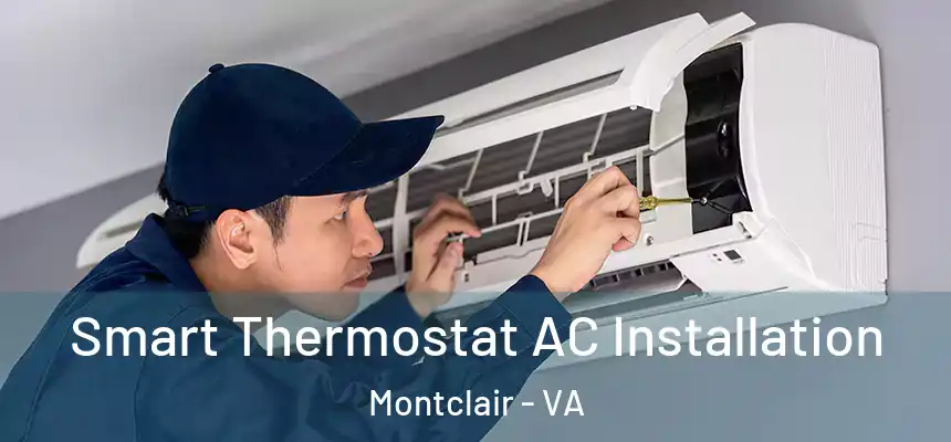  Smart Thermostat AC Installation Montclair - VA